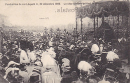 Bruxelles, Funérailles Du Roi Leopold II, 22 Décembre 1909, Le Char Quittant Le Palais (pk77500) - Fêtes, événements