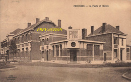 FEIGNIES - La Poste Et L'Ecole - Carte Circulé - Feignies