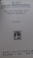 The Real Sarah Bernhardt PIERRE BERTON BASIL WOON Boni And Liveright 1924 - Teatro