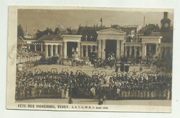 FETE DES VIGNERONS, VEVEY 1905 VIAGGIATA FP - Vevey