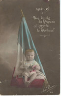 CPA Patriotique - Bébé Dans Les Plis Du Drapeau - 20/09/1915 - Guerre 14-18 - WWI - Heimat