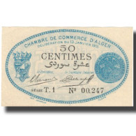 Billet, Algeria, 50 Centimes, Chambre De Commerce, 1915, 1915-01-13, SPL - Algerien