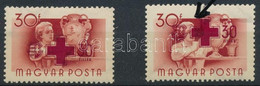 **, * 1957 Vöröskereszt (IV.) 30f Felülnyomat Elcsúszással + Támpéldány - Other & Unclassified