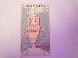 2021 - 731  CARTE PARFUMEE  :  POMPEÏA  L.T.  PIVER  Paris  XXX - Anciennes (jusque 1960)