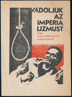 Cca 1960 Vádoljuk Az Imperializmust Röplap A Fajgyűlölet Ellen 10x14 Cm - Unclassified
