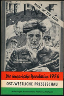 Die Ungarische Revolution 1956. Ost-Westliche Presseschau. München 1957 J. G. Farkas. - Unclassified