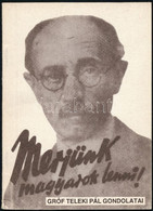 Dr. Máday Béla (összeáll.): Merjünk Magyarok Lenni! Idézetek Teleki Pál Gróf Beszédeiből és írásaiból. 1943, Fiatal Magy - Unclassified