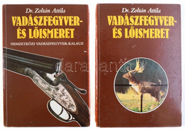 Dr. Zoltán Attila: Vadászfegyver- és Lőismeret. Nemzetközi Vadászfegyver-kalauz. 1-2. Köt. Bp., 1981, Mezőgazdasági Köny - Unclassified