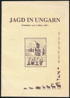 1991 Jagd In Ungarn. Vadászati árukatalógus. Tata, 1991, Komturist, 12 P. Német Nyelven. Papírkötés. - Non Classificati