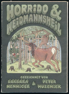 ** Cca 1990 Horrido & Weidmannsheil Képeslapsorozat Modern Vadász, Humoros - Ohne Zuordnung