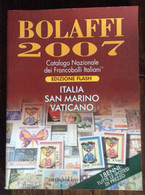 CATALOGO BOLAFFI 2007 - ITALUA SAN MARINO VATICANO - COME NUOVO - Diccionarios