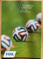 FIFA TECHNICAL DIRECTOR ROLES AND RESPONSIBILITIES, Football - Bücher