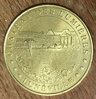 54 CHÂTEAU DES LUMIÈRES LUNÉVILLE MDP 2005 MÉDAILLE SOUVENIR MONNAIE DE PARIS JETON TOURISTIQUE TOKENS MEDALS COINS - 2005