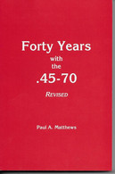 Forty Years. Munitions, Armement, US, Far-West - 1950-Maintenant