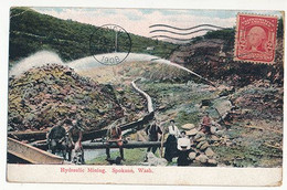 SPOKANE - HYDRAULIC MINING (CHERCHEURS D'OR) - Spokane