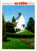 5824 - Niederösterreich - Bad Schönau , Pfarrkirche St. Peter Und Paul  - Gelaufen 1995 - Wiener Neustadt