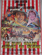 "Le Plus Grand Cirque Du Monde" J. Wayne, C. Cardinale..1964 - Affiche Originale 39x54-TTB - Posters