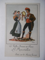 Jean DROIT Folklore Costume LE ROUSSILLON "Vieilles Provinces De France" Publicité Farines Maltées Jammet - Droit