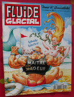 Fluide Glacial N° 219 De 1994. Gotlib Edika Maester Hugot Gaudelette Coyote Ferri Solé Binet Gimenez - Fluide Glacial