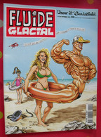 Fluide Glacial N° 255 De 1997. Gotlib Edika Larcenet Hugot Gaudelette Coyote Ferri Solé Binet Gimenez - Fluide Glacial