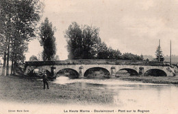 Doulaincourt Pont Sur Le Rognon - Doulaincourt