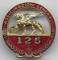 ASSICURAZIONI  GENERALI - Insigne émaillé Du 125e Anniversaire - Professionnels/De Société