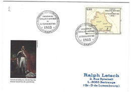 Luxembourg 2015 1815 Grand-Duché Création ¦ Duchy ¦ Großherzogtum Grossherzogtum - Storia Postale