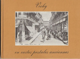 Petit Livre De 74 Pages  Vichy  En  Cartes Postales Anciennes  Par Jean - Charles - Varennes - Bourbonnais