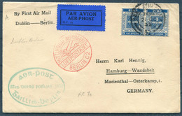 1932 Ireland Dublin - Berlin Germany First Flight Airmail Cover - Brieven En Documenten