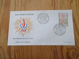 Enveloppe 1er Jour Saint-Pierre Et Miquelon Année Internationale Des Droit De L'homme 1968 - FDC