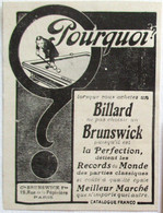 PUB 1914 BILLARD BRUNSWICK RECORD DU MONDE RUE DE LA PEPINIERE PARIS BILLARDS - Billares