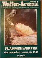 1914-1945 VLAMMENWERPERS Flammenwerfer Des Deutschen Heeres Bis 1945. - 5. Zeit Der Weltkriege