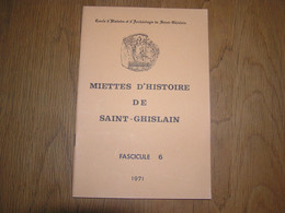 MIETTES D'HISTOIRE DE SAINT GHISLAIN N° 6 Régionalisme Mons Hainaut Abbaye Saint Ghislain Manuscrits Bibliothèque - Belgique