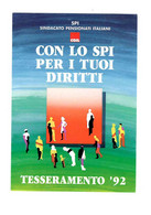 SPI CGIL Sindacato Pensionati Italiani (timbro Siracusa). Cart. Campagna Tesseramento '92 - Syndicats