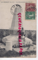 78- LE PERRAY EN YVELINES - LE MONUMENT AUX MORTS  COQ - RARE - - Le Perray En Yvelines