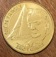 56 LORIENT CITÉ DE LA VOILE ERIC TABARLY MÉDAILLE SOUVENIR MONNAIE DE PARIS 2013 JETON TOURISTIQUE MEDALS COINS TOKENS - 2013