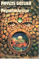 Phyllis Gotlieb - Psycataclysme - Le Masque Science Fiction 43 - Le Masque SF