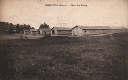 Caserne Militaire - Sompuis (Marne) Baraquements Rue Du Long - Collection A L'Obus, Maison Baudot - Barracks