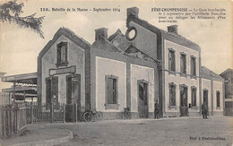 Fère-Champenoise        51        Guerre 14/18  La Gare Bombardée      (voir Scan) - Fère-Champenoise