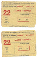 1963 BORDEAUX - GRAND THEATRE MARIE STUART - 2 TICKETS D ENTREE - Tickets - Vouchers