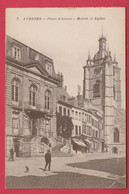 Avesnes - Place D'Armes- Mairie Et Eglise ( Voir Verso ) - Avesnes Sur Helpe