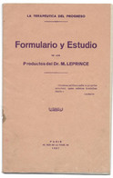 1927 PARIS - TERAPEUTICA DEL PROGRESO PRODUCTOS DEL DR LEPRINCE - FORMULARIO Y ESTUDIO 35 PAGES - Other