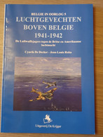 (1941-1944 WEVELGEM …) Luchtgevechten Boven België. - Guerra 1939-45