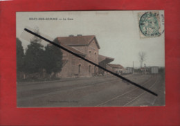 CPA - Bray Sur Somme - La Gare - Bray Sur Somme