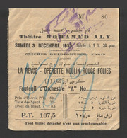 Egypt - RARE - Theatre Mohamed Aly - MOULIN ROUGE OPÉRETTE Vintage Ticket - Cartas & Documentos