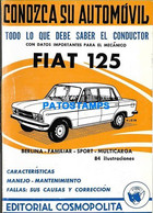 153331 ARGENTINA AUTOMOBILE CAR FIAT 125 DATOS MECANICOS MANTENIMIENTO LIBRO ED COSMOPOLITA NO POSTCARD - Autres & Non Classés