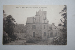 53 : Challand - Château De Villeneuve - Chailland