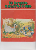 CASA EDITRICE "  ARCOBALENO "  MILANO.  IL BRUTTO ANATROCCOLO - Novelle, Racconti