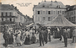 36-LE-BLANC- PLACE DU MARCHE SUR DE FÊTE - Le Blanc