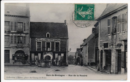 CPA 35 BAIN DE BRETAGNE Très Rare Carte Rue De La Rouère Hôtel De La Croix Verte Hennequin - Other & Unclassified